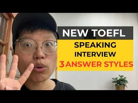 NEW TOEFL Speaking 2026: 3 Answer Styles That Get 5/5 (TOEFL fOfficial Guide)
