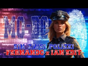 Mo-Do - Ein, Zwei, Polizei (FERNANDO x IAN EDIT) [2025]