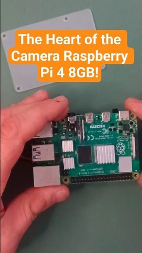 The Heart of the Camera: Raspberry Pi 4 8GB! | DIY camera