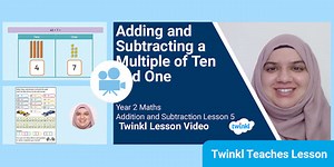 Year 2 (Ages 6-7) Addition and Subtraction: Video Lesson 5