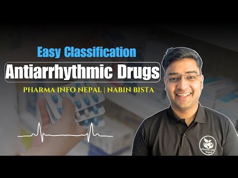 Classification of Antiarrhythmic Drugs Made Easy | By Nabin Bista | Pharma Info Nepal