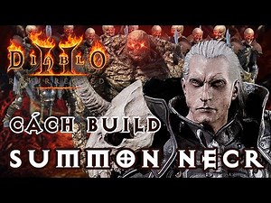 Diablo II Resurrected | Summon Necromancer Cách Build Rẻ Tiền