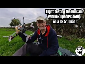 Flight Test of the RunCam WifiLink OpenIPC system - it's good!