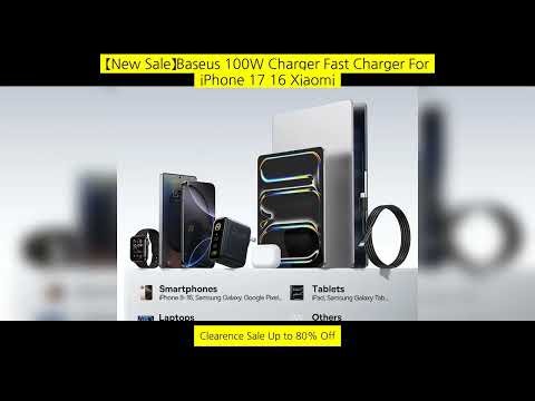 【New Sale】Baseus 100W Charger Fast Charger For Iphone 17 16 Xiaomi Samsung
