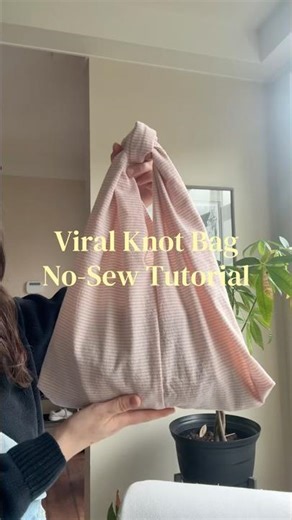 You Don’t Need to Sew This Knot Bag 👀