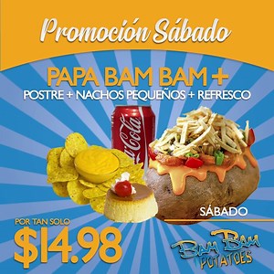 Dont think anytime, come to @bambam.potatoes and enjoy our sensational promotion. . . . We got a new special offer for this Saturday: One Bam Bam Potato Nachos Dessert Beverage for just $14.98 Do you think about lost this? See you there! . . . No lo pienses más y ven a @bambam.potatoes para disfrutar de nuestra sensacional promoción de los sábados. . . . ¡Hoy lleva una deliciosa papa Bam Bam con refresco incluido, postre y nachos pequeños por un precio increíble! ¡Te esperamos! . . . #dondecomer