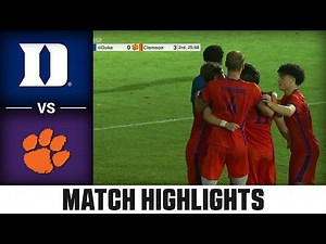 Duke vs. Clemson Match Highlights | 2025 ACC Men's Soccer
