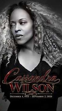 Remembering Cassandra Wilson 🤎 Jazz & Soul Icon | 1955–2026