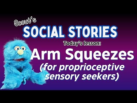 Arm Squeezes Social Story - for proprioceptive sensory seekers
