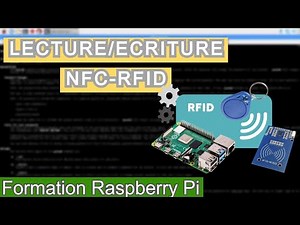 Formation RaspberryPi - Lecture/Ecriture NFC-RFID avec RPI #lesson12