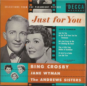 Bing Crosby, Jane Wyman, The Andrews Sisters - Just For You