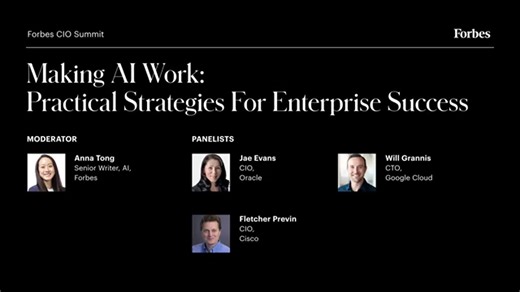 2025 Forbes CIO Summit | Making AI Work: Practical Strategies for Enterprise Success
