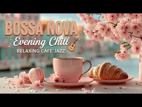 Smooth Bossa Nova ~ Relaxing Brazilian Jazz Guitar & Soft Samba for Morning Cafe Ambience