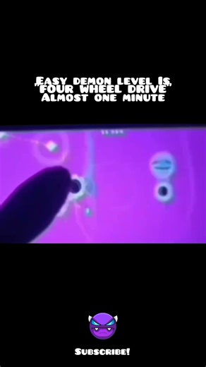 Easy demon level Is "FOUR WHEEL DRIVE" Almost one minute