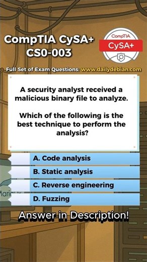 CompTIA CySA+ (CS0-003) Exam-Style Practice Question 2026
