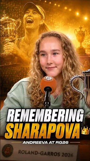 Mirra Andreeva Remembers Maria Sharapova at RG26 👑 #andreeva #sharapova #rolandgarros