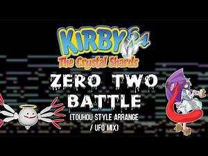 Kirby 64: The Crystal Shards - Zero Two Battle (Touhou Style Arrange)