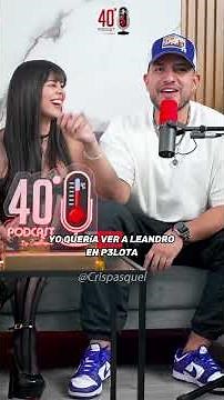 Leandro Loaiza Aceptaría un Trio? | Crispasquel | 40Grados