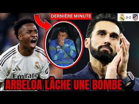 🚨ARBELOA LÂCHE UNE BOMBE après le derby ! Mbappé écarté