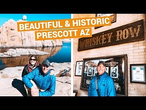 Things to do in PRESCOTT ARIZONA? | Whiskey Row, Thumb Butte, Watson Lake & MORE!