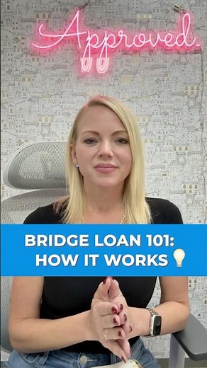 What Is a Bridge Loan? | Courtney Griesenauer Explains How It Works