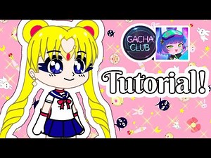 Sailor Moon | How to make | Tutorial | Gacha Club