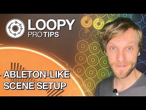 Loopy Pro-Tips: Ableton-Like Scene Setup