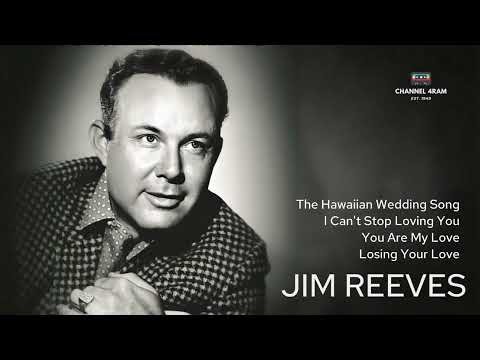 JIM REEVES, The Hawaiian Wedding Song-I Can't Stop Loving You-You Are My Love-Losing Your Love