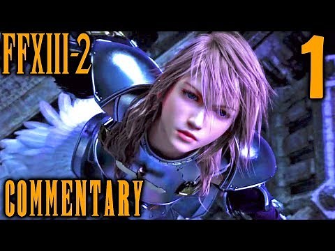 Final Fantasy XIII-2 Walkthrough Part 1 - Lightning, Serah & Noel's Adventure