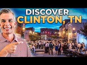 Historic & Affordable Small Town Clinton, TN