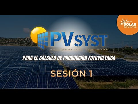 Sesión 1 | Curso gratis de PVSYST para sistemas fotovoltaicos y cálculo de la producción