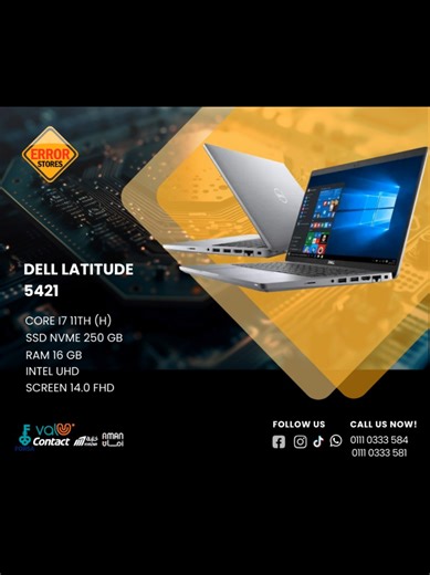 💻 Dell Latitude 5421 بتدور على لابتوب يعتمد عليه في الشغل التقيل… ده اختيارك 🔥 ⚡ معالج Core i7 جيل 11 (H) ⚡ أداء قوي وسريع مع مالتي تاسك ⚡ رام 16 جيجا قابلة للزيادة ⚡ SSD NVMe 250 جيجا قابل للزيادة ⚡ شاشة 14 بوصة FHD واضحة ومريحة للعين ✅ مناسب شغل مكتب ✅ برمجة – جرافيك – تصميم – محاسبة ✅ خامات قوية وعملية ✅ استيراد وارد الخارج 📞 للتواصل واتساب / اتصال: 01110333584 01110333581 🔥 السعر منافس – الكمية محدودة