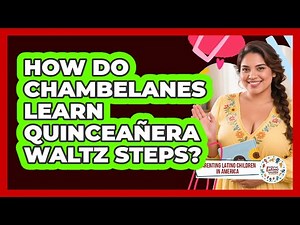 How Do Chambelanes Learn Quinceañera Waltz Steps?
