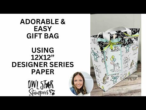 Making an Easy and Adorable Gift Bag Using 12” x 12” Paper | Use Up Leftover Scrapbook Paper and DSP