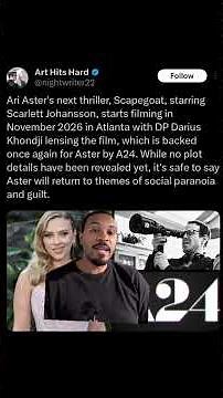 Ari Aster's Next Film Stars Scarlett Johansson for A24