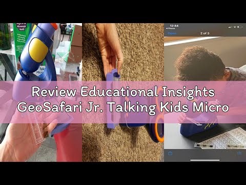 Review Educational Insights GeoSafari Jr. Talking Kids Microscope, Preschool STEM Toy, Featuring Bin