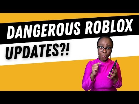 Dangerous Roblox Updates?!