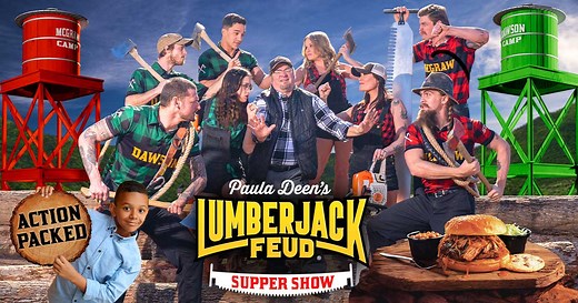 Paula Deen's Lumberjack Feud Supper Show