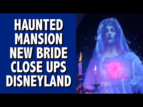 Haunted Mansion New Bride with Close Ups Disneyland