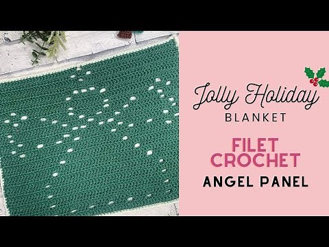Filet Crochet Angel Blanket Pattern | Jolly Holiday Blanket