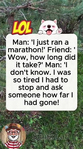 Running a Marathon and Asking How Far I Went 🏃‍♂️❓ (So Tired)