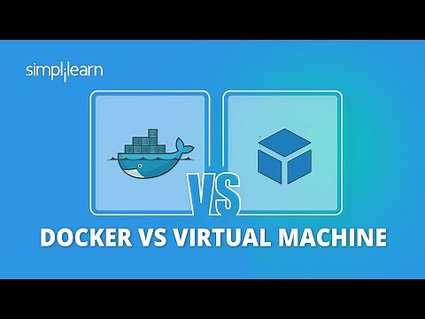 Docker vs Virtual Machine | Difference Between Docker & Virtual Machine | DevOps Tools | Simplilearn