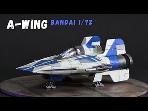 Bandai A-WING with Unique Color Scheme | 1/72 scale | Full Build