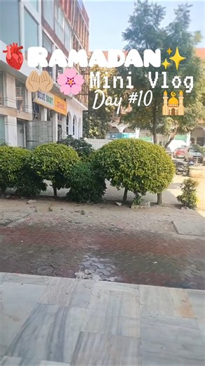 Ramadan day #10🫂✨| #minivlogs #dailyroutinevlogs #ramadankareem #youtubeshorts #faith #vlogginglife