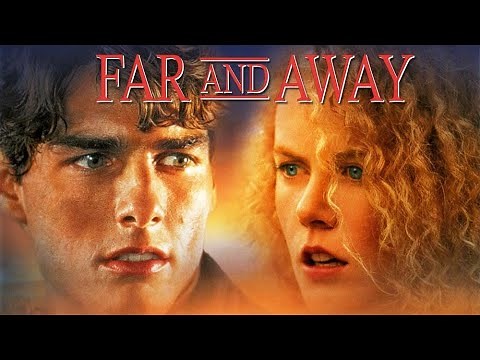 Official Trailer FAR AND AWAY (1992, Tom Cruise, Nicole Kidman, Ron Howard)