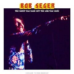 Bob Seger – The Night Was Dark But The Sky Was Blue Live 1973 (2023) » download by NewAlbumReleases.net