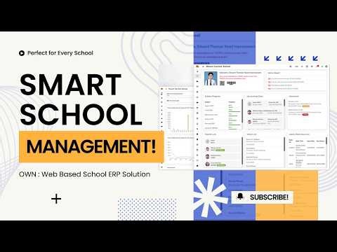 Smart School Management System : An end to end School ERP System for Every School Need