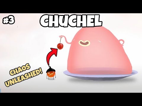 CHUCHEL Gameplay (Android, iOS) - Part 3 | Cherry Chaos Unleashed!