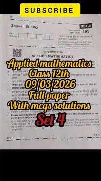 CLASS:-12 APPLIED MATHEMATICS Full Question paper Solution 09/03/2026 🔥#viralshort #class-12paper