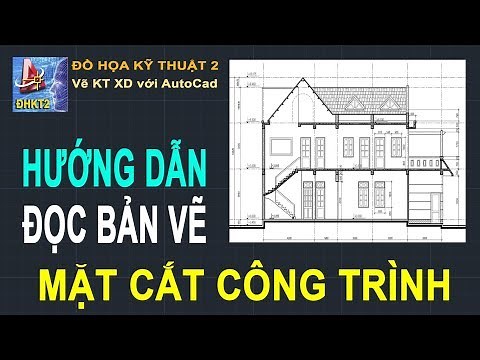Hướng dẫn đọc bản vẽ: Mặt Cắt công trình